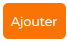 bouton ajouter