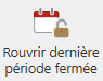 bouton rouvrir période